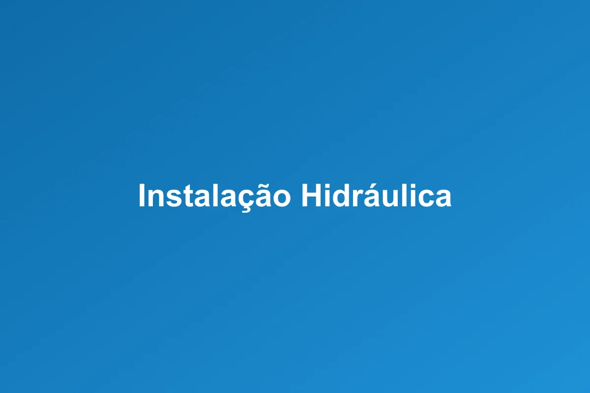 Instalação hidráulica em Bauru